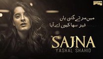 Sajna l Lyrics Song Soulful Voice Of l Yashal Shahid l Unplugged Sweet Poison_low