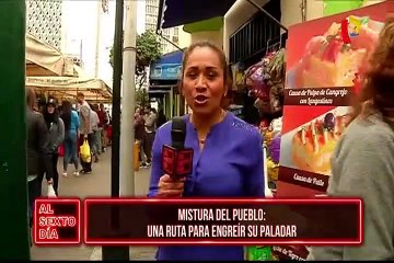 Mistura del pueblo: esta es la mejor ruta para engreír su paladar y a un precio económico