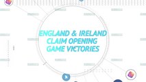 Socialeyesed - England and Ireland win opening games