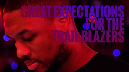 Great Expectations for the Trail Blazers | Portland Trailblazers