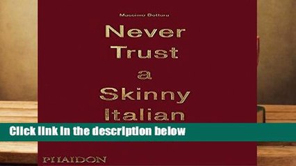 [FREE] Massimo Bottura: Never Trust a Skinny Italian Chef