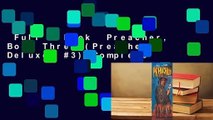 Full E-book  Preacher, Book Three (Preacher Deluxe, #3) Complete