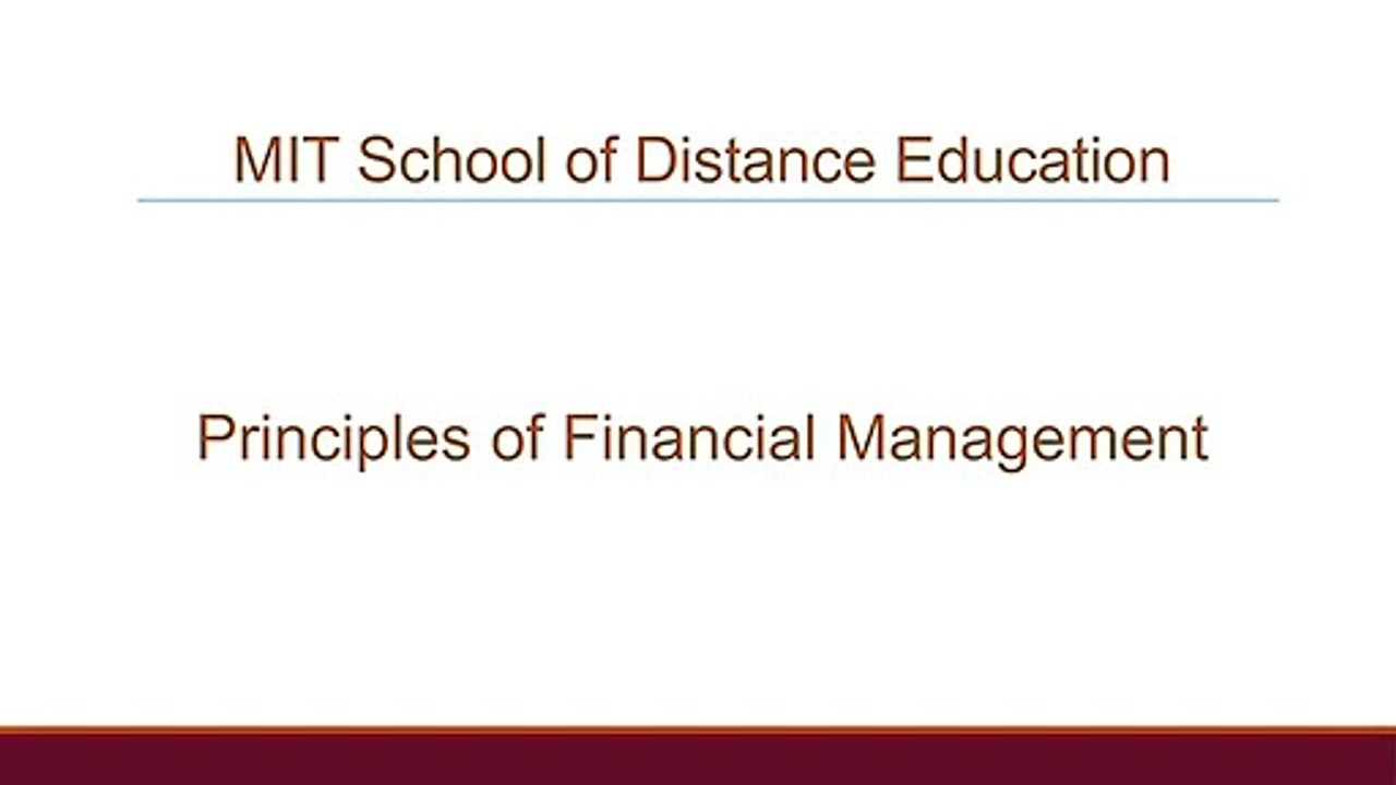 Principles of Financial Management - MIT School of Distance Education