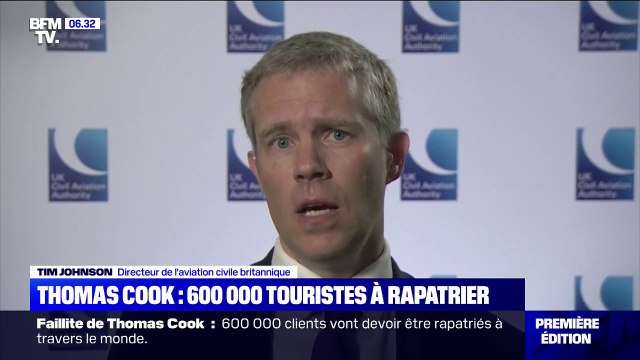 Faillite de Thomas Cook: le directeur de l'aviation civile britannique annonce lancer la plus large opération de rapatriement depuis la Seconde guerre mondiale