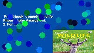 Full E-book  Comedy Wildlife Photography Awards Vol. 2  For Kindle