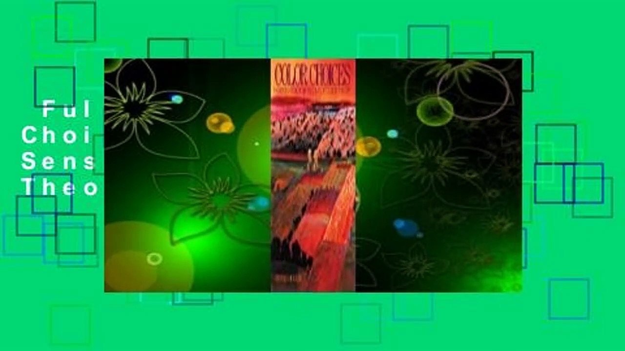 Full version  Color Choices: Making Color Sense Out of Color Theory  Review