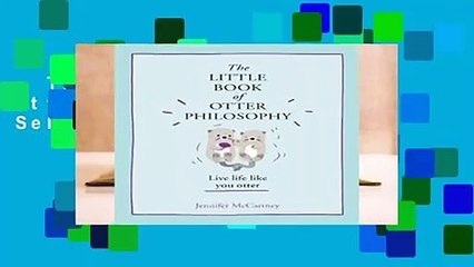 The Little Book of Otter Philosophy  Best Sellers Rank : #2
