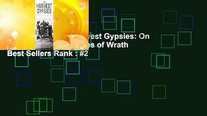 Full version  The Harvest Gypsies: On the Road to The Grapes of Wrath  Best Sellers Rank : #2