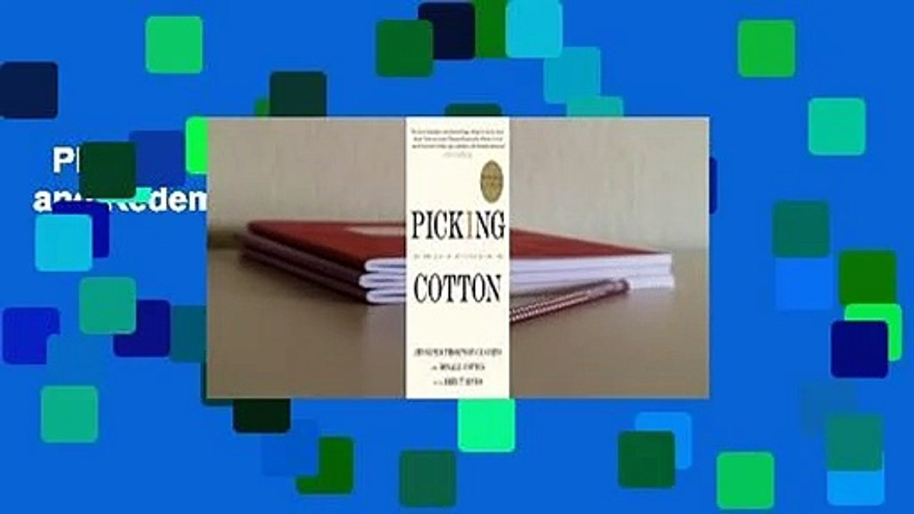 Picking Cotton: Our Memoir of Injustice and Redemption  For Kindle