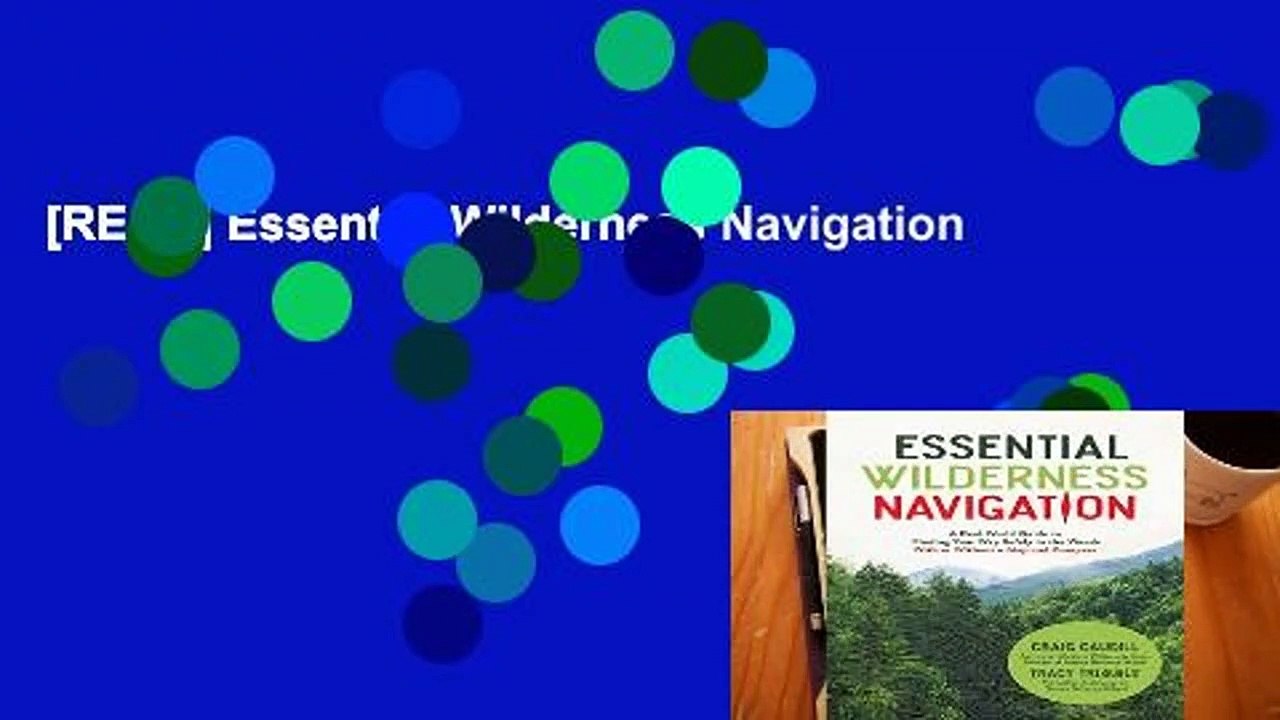 [READ] Essential Wilderness Navigation