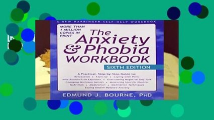 [READ] Anxiety and Phobia Workbook (New Harbinger Self Help Workbk)