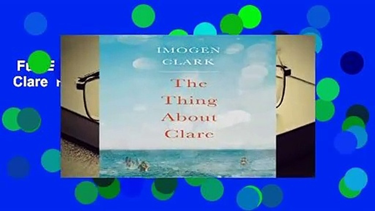 Full E-book  The Thing About Clare  Review