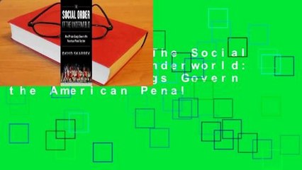 Full E-book  The Social Order of the Underworld: How Prison Gangs Govern the American Penal