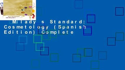 Milady s Standard: Cosmetology (Spanish Edition) Complete