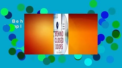 Behind Closed Doors Complete