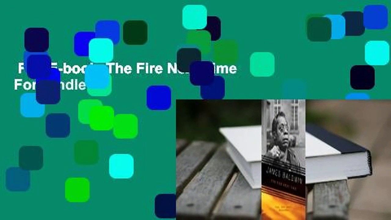 Full E-book  The Fire Next Time  For Kindle