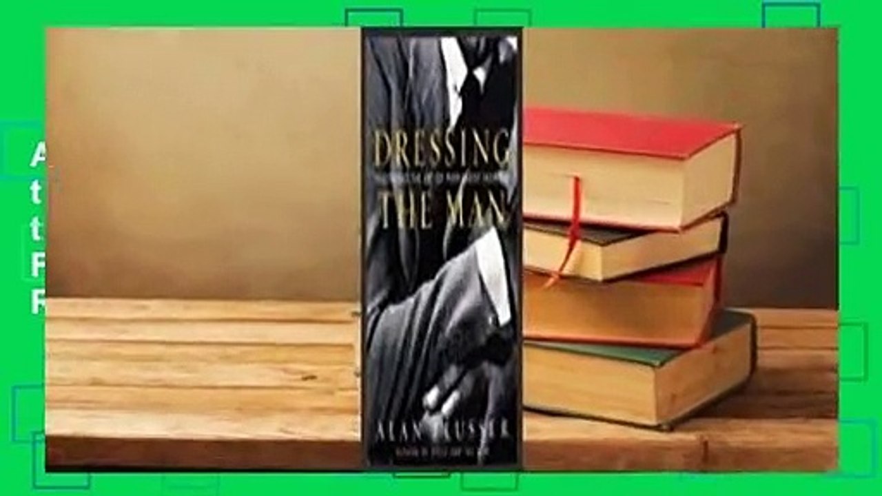 About For Books  Dressing the Man: Mastering the Art of Permanent Fashion  Best Sellers Rank : #1