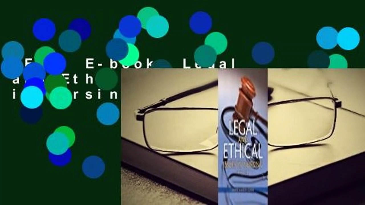 Full E-book  Legal and Ethical Issues in Nursing Complete