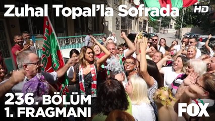 Zuhal Topal’la Sofrada 236. Bölüm 1. Fragmanı