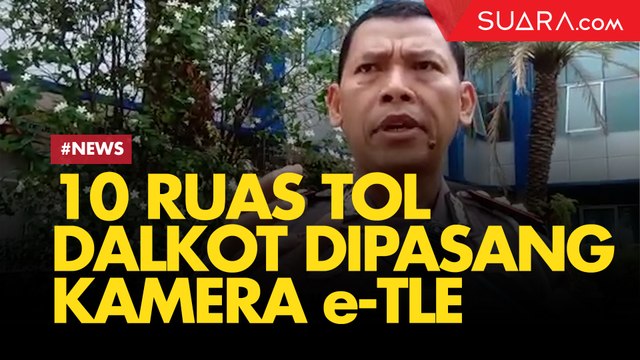 Terapkan Tilang Elektronik, 10 Ruas Tol Dalam Kota Dipasang Kamera e-TLE