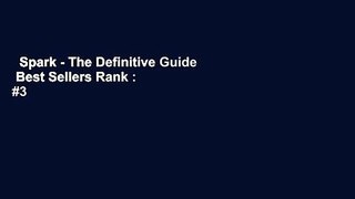 Spark - The Definitive Guide  Best Sellers Rank : #3