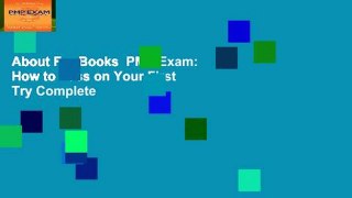 About For Books  PMP Exam: How to Pass on Your First Try Complete