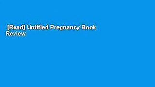 [Read] Untitled Pregnancy Book  Review