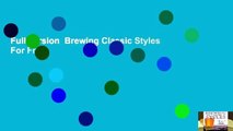 Full version  Brewing Classic Styles  For Free