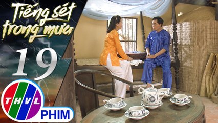 THVL | Tiếng sét trong mưa - Tập 19[3]: Khải Văn cho rằng mình không có giá trị để Hai Sáng níu kéo