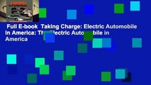 Full E-book  Taking Charge: Electric Automobile in America: The Electric Automobile in America