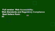 Full version  Web Accessibility: Web Standards and Regulatory Compliance  Best Sellers Rank : #5