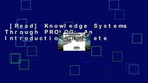 [Read] Knowledge Systems Through PROLOG: An Introduction Complete