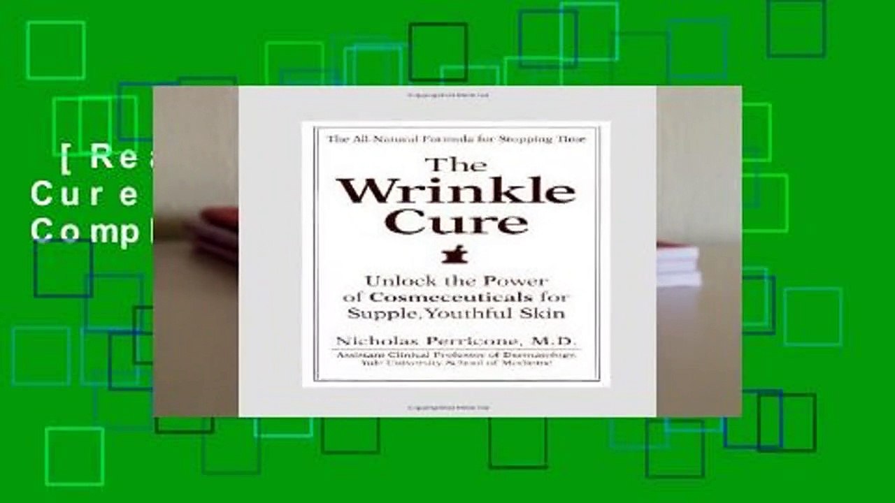 [Read] The Wrinkle Cure Edition: first Complete
