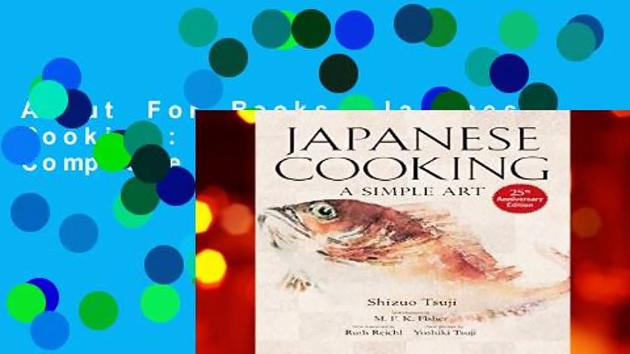 About For Books  Japanese Cooking: A Simple Art Complete