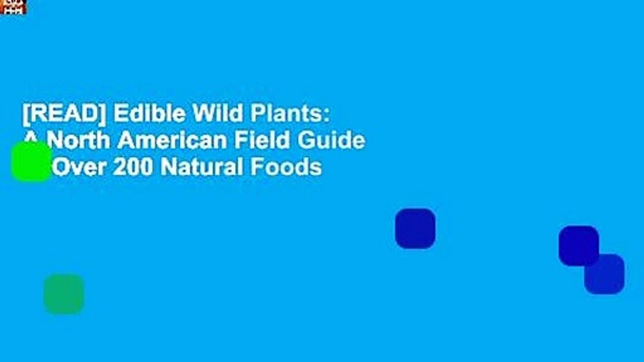 [READ] Edible Wild Plants: A North American Field Guide to Over 200 Natural Foods
