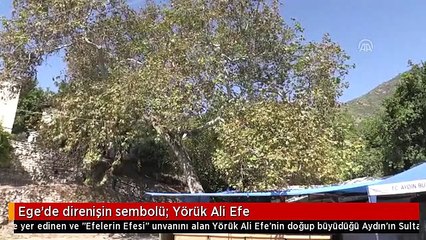 Ege'de direnişin sembolü: Yörük Ali Efe