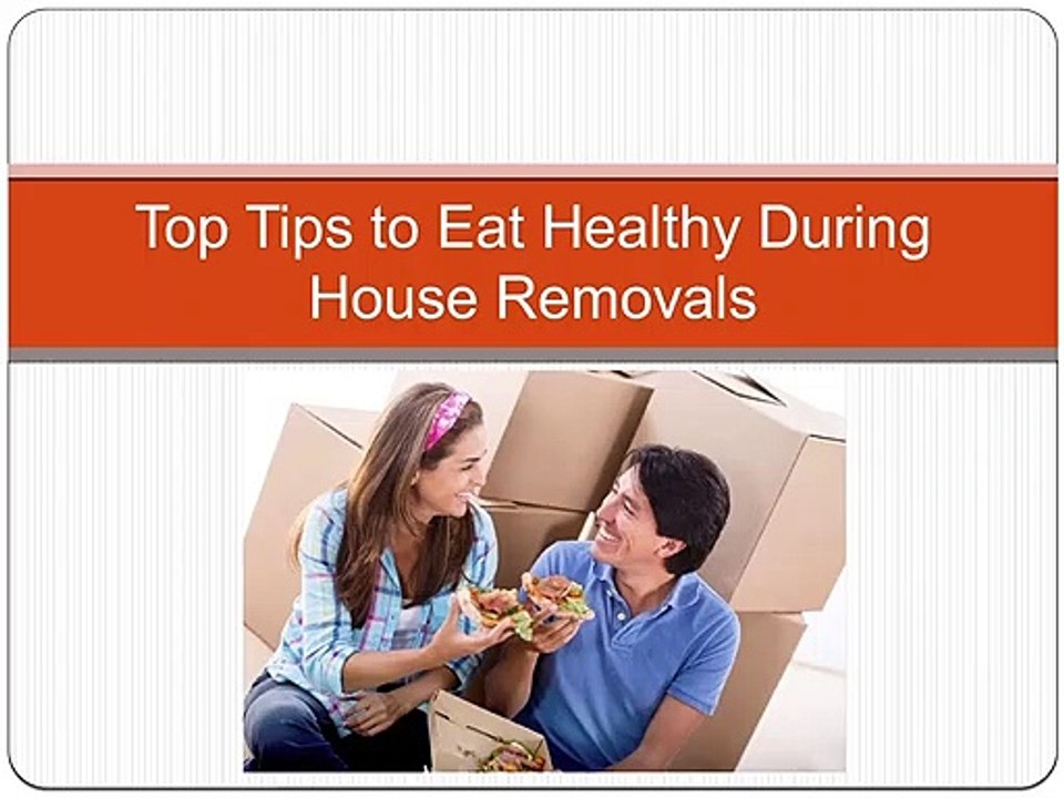 Expert Tips to Eat Healthy During Moving