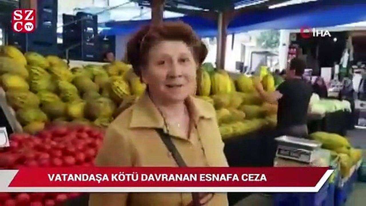 Zabıta, vatandaşa kötü davranan esnafın tezgahına kapatma cezası verdi