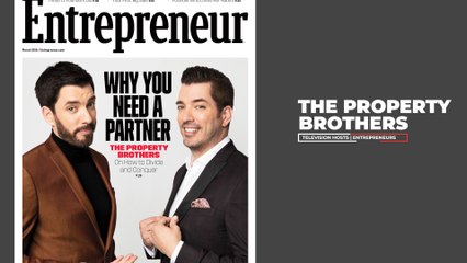 The Property Brothers Talk Entrepreneurship, Risk-Taking, and the Value of Failure