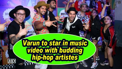 Varun to star in music video with budding hip-hop artistes
