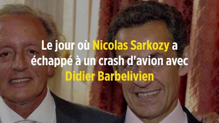 Le jour où Nicolas Sarkozy a échappé à un crash d'avion avec Didier Barbelivien