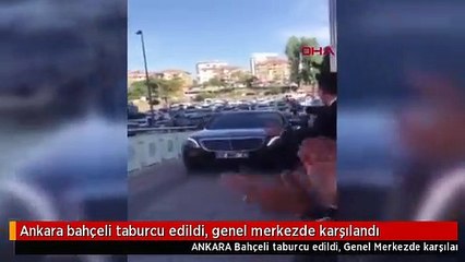 Ankara bahçeli taburcu edildi, genel merkezde karşılandı