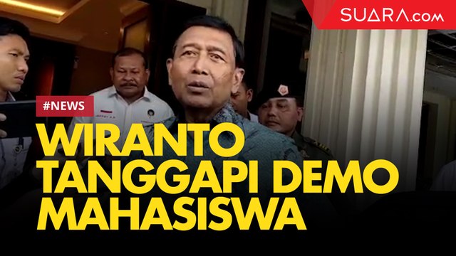 Mahasiswa Aksi Tolak RUU KPK, Wiranto: Ada Jalur Lain yang Terhormat