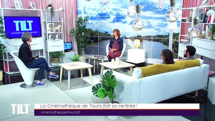 TILT - 23/09/2019 Partie 3 - La Cinémathèque de Tours fait sa rentrée !