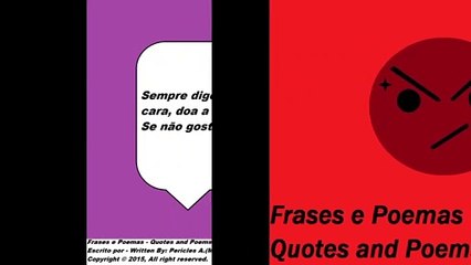 Sempre digo a verdade na cara, doa a quem doer! [Frases e Poemas]