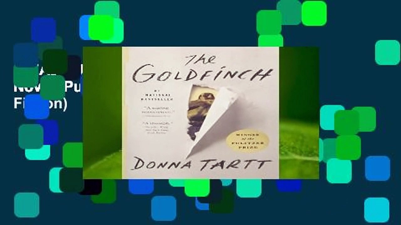 [READ] The Goldfinch: A Novel (Pulitzer Prize for Fiction)