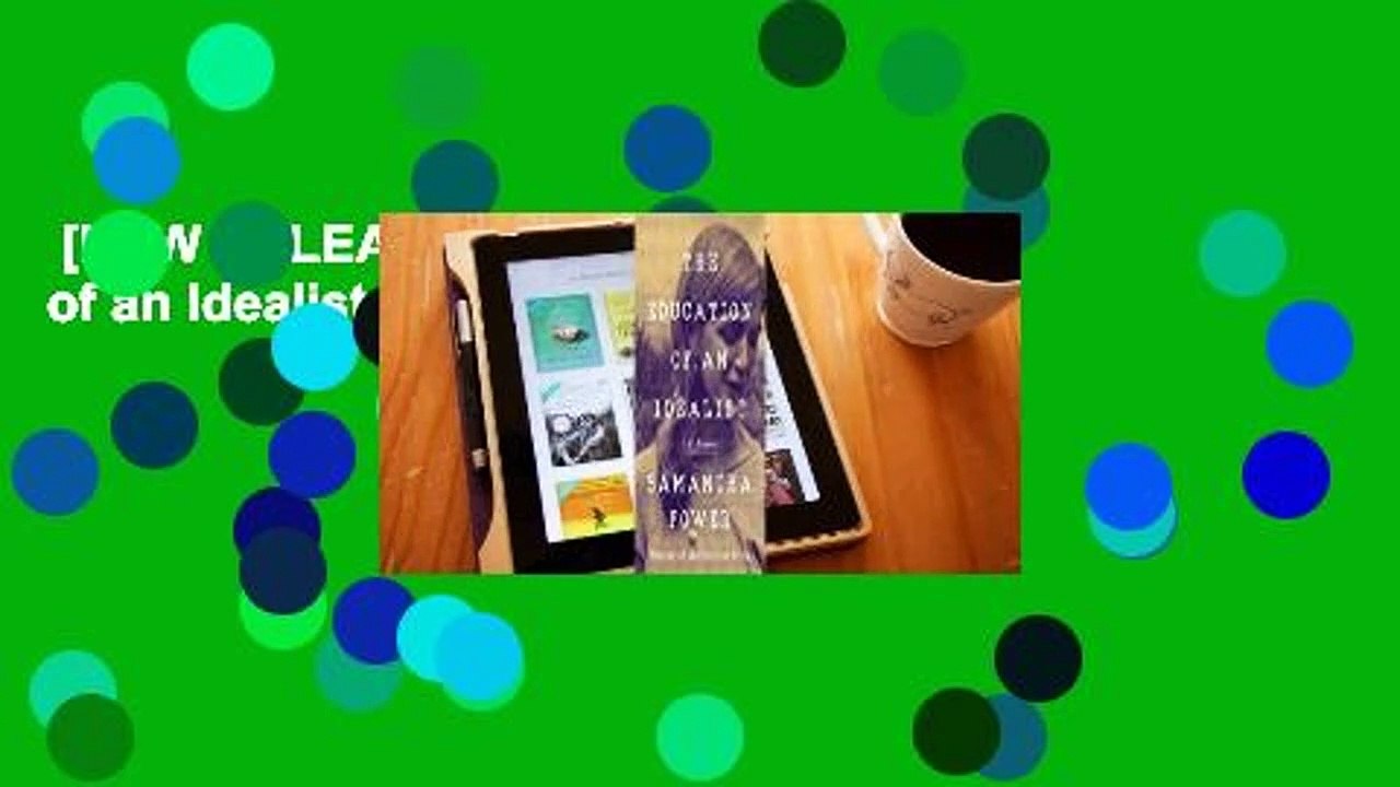 [NEW RELEASES]  The Education of an Idealist: A Memoir