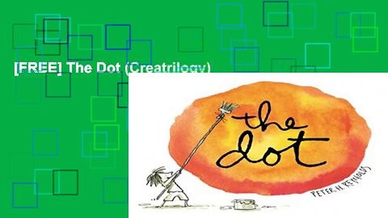 [FREE] The Dot (Creatrilogy)