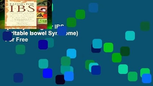 [Read] Eating for IBS (Irritable Bowel Syndrome) For Free