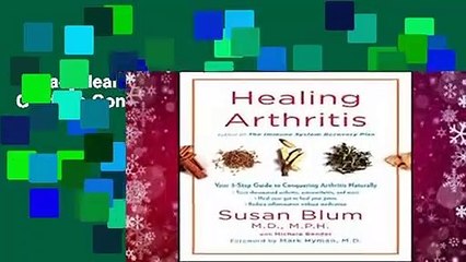 [Read] Healing Arthritis: Your 3-Step Guide to Conquering Arthritis Naturally Complete